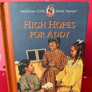 American Girl High hopes for Addy short story.